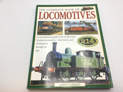 The Complete Book of Locomotives - Colin Garratt